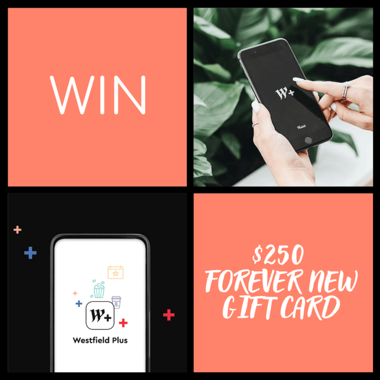 (CLOSED) Win a $250 Forever New Gift Card – Westfield Plus App Launch