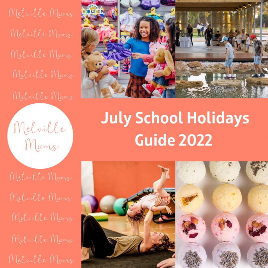 July School Holidays Activity Guide 2022 Melville Mums