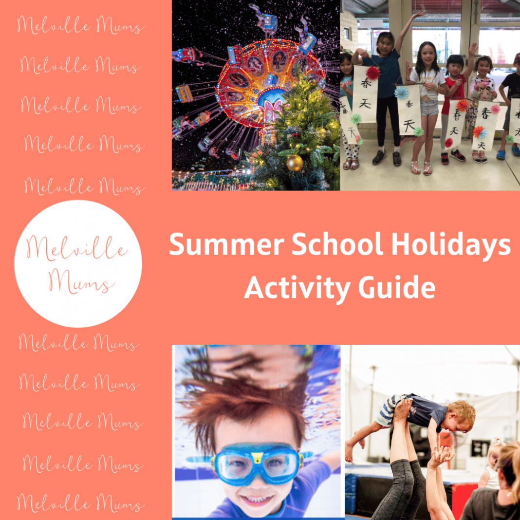 2022/23 Summer School Holidays Activity Guide Melville Mums