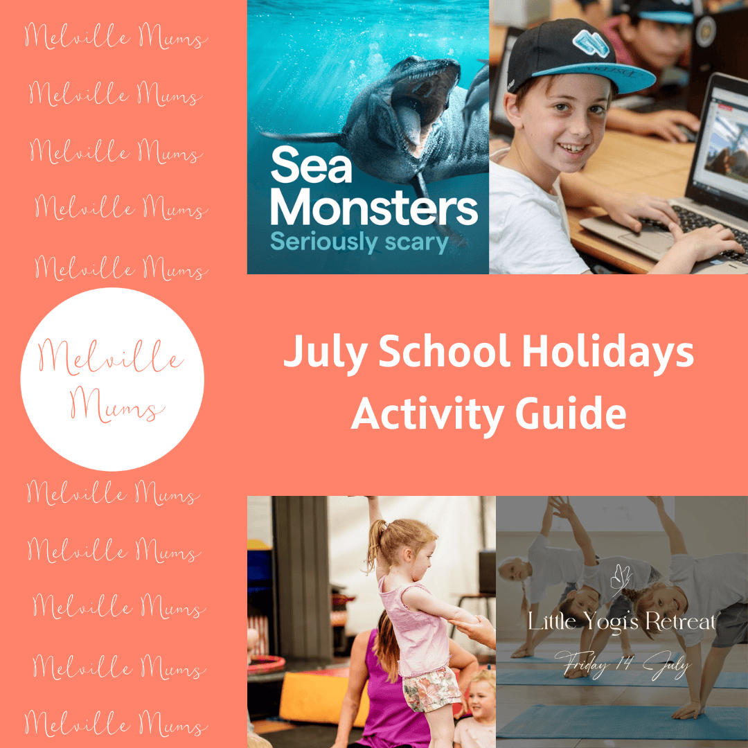 2023 July School Holidays Activity Guide Melville Mums